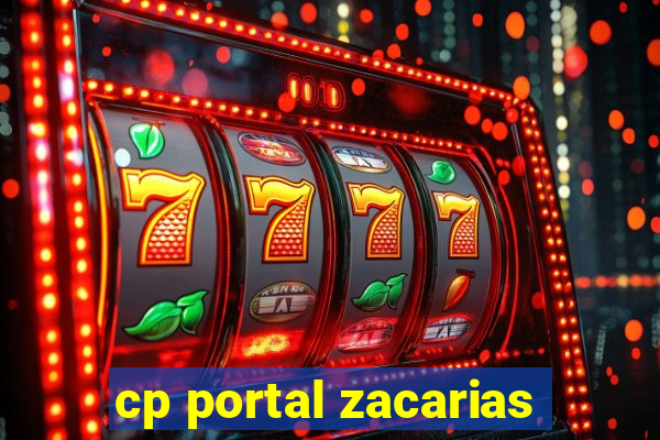 cp portal zacarias